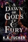 A Dawn of Gods and Fury