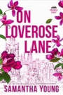 On Loverose Lane